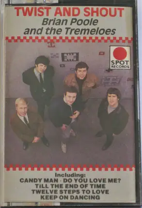 Brian Poole & The Tremeloes - Twist & Shout