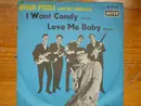 7inch Vinyl Single - Brian Poole & The Tremeloes - I Want Candy