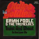 7inch Vinyl Single - Brian Poole & The Tremeloes - Twist And Shout