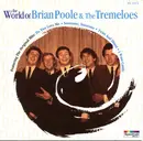 CD - Brian Poole & The Tremeloes - The World Of Brian Poole & The Tremeloes