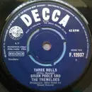 7inch Vinyl Single - Brian Poole & The Tremeloes - Three Bells