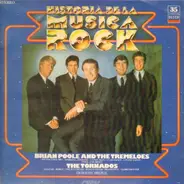 Brian Poole & The Tremeloes , The Tornados - Historia De La Musica Rock