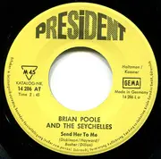 7inch Vinyl Single - Brian Poole And The Seychelles - Send Her Home / Pretty In The Night - Mono