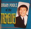 CD - Brian Poole - Brian Poole Of The Tremeloes