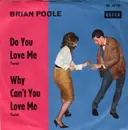 7inch Vinyl Single - Brian Poole - Do You Love Me