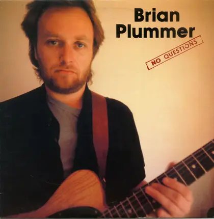 Brian Plummer - No Questions