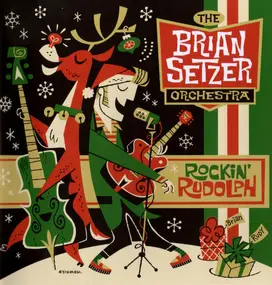 Brian Setzer Orchestra - Rockin' Rudolph