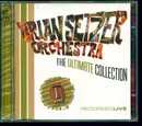 Double CD - Brian Setzer Orchestra - The Ultimate Collection (Recorded Live)