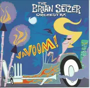 Double CD - Brian Setzer Orchestra - Vavoom!