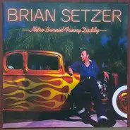 Brian Setzer - Nitro Burnin' Funny Daddy