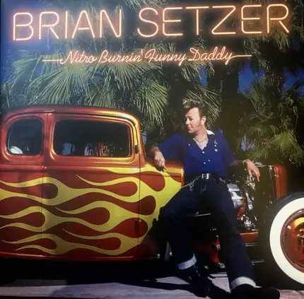 Brian Setzer - Nitro Burnin' Funny Daddy