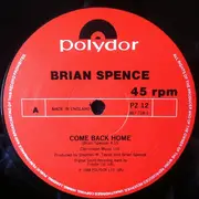 12inch Vinyl Single - Brian Spence - Come Back Home