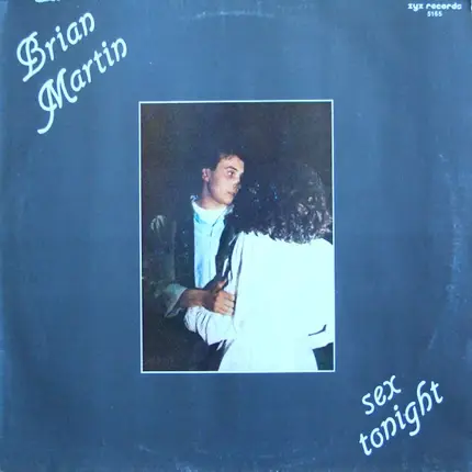 Brian Martin - Sex Tonight