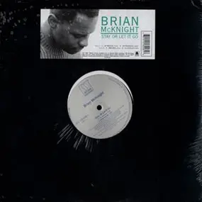 Brian McKnight - Stay Or Let It Go