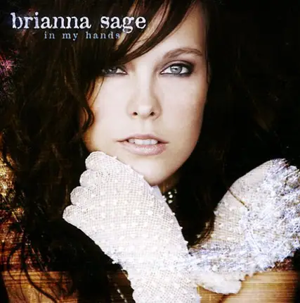 Brianna Sage - In My Hands