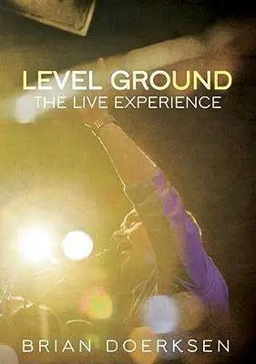 Brian Doerksen - Level Ground
