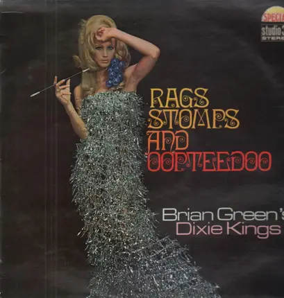 Brian Green's Dixie Kings - Rags, Stomps & Oopteedoo