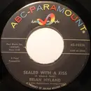 7'' - Brian Hyland - Sealed With A Kiss