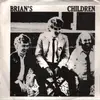 7inch Vinyl Single - Brian's Children - Cut Her Hair - Signed