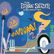 The Brian Setzer Orchestra - Vavoom!