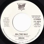Brick - All The Way