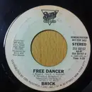 7inch Vinyl Single - Brick - Free Dancer