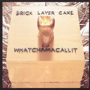 Brick Layer Cake - Whatchamacallit
