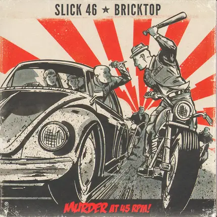 Bricktop / Slick 46 - Murder At 45 Rpm!