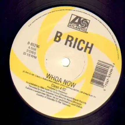 B Rich - Whoa Now