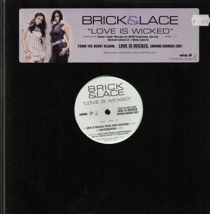 Brick & Lace - Love Is Wicked