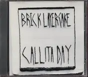 Brick Layer Cake - Call It A Day/Eye For An Eye Tooth For A Tooth