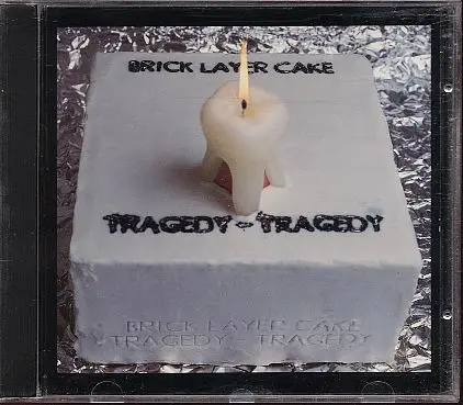 Brick Layer Cake - Tragedy - Tragedy