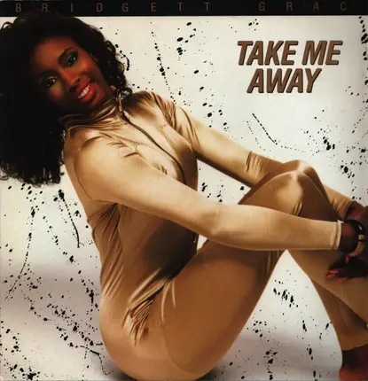 Bridget Grace - Take Me Away