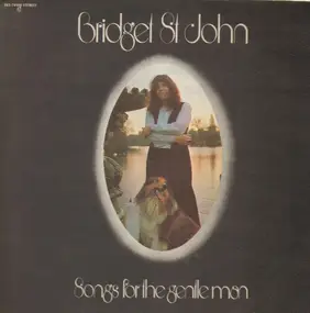 Bridget St. John - Songs for the Gentle Man