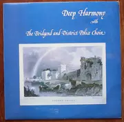 LP - Bridgend Police Choir - Deep Harmony With The Bridgend And District Police Choir