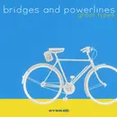 CD - Bridges And Powerlines - Ghost Types - Digipak