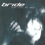 Bride - Fist Full Of Bees