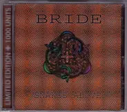 Bride - Snakes Alive