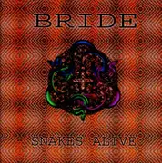 CD - Bride - Snakes Alive
