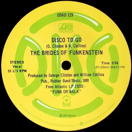 Brides Of Funkenstein - Disco To Go / When You're Gone