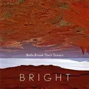 CD - Bright - Bells Break Their Towers