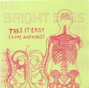 CD Single - Bright Eyes - Take It Easy (Love Nothing)