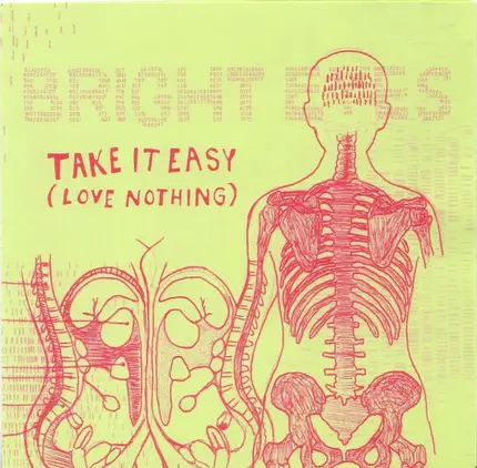 Bright Eyes - Take It Easy (Love Nothing)