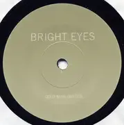 7inch Vinyl Single - Bright Eyes - Gold Mine Gutted - Mispress