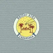Bright Eyes - Cassadaga