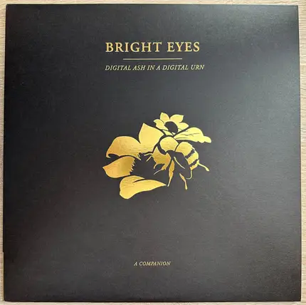 Bright Eyes - Digital Ash in a Digital Urn: A Companion