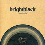 Brightblack - Ala.cali.tucky