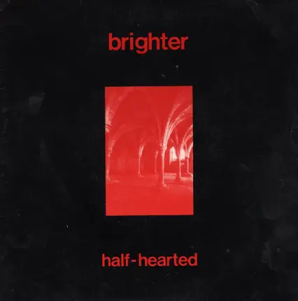 Brighter - Half-Hearted