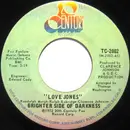 7'' - Brighter Side Of Darkness - Love Jones