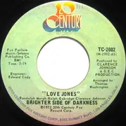 7'' - Brighter Side Of Darkness - Love Jones